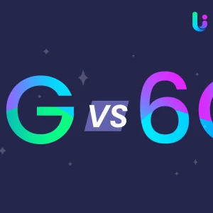 5G vs. 6G: How Future Networks Will Change Smartphones Forever